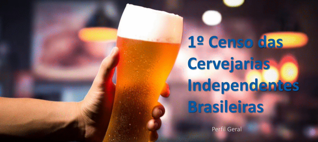 Conheça o Censo das Cervejarias Brasileiras Independentes