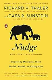 Nudge: Como tomar melhores decisões sobre saúde, dinheiro e felicidade
