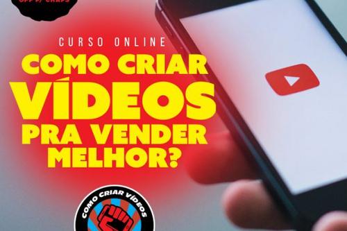Como criar vídeos para vender melhor